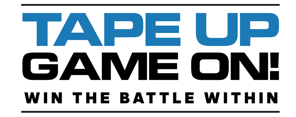 TAPE UP GAME ON_SLOGAN